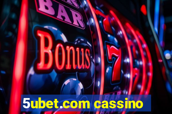 5ubet.com cassino